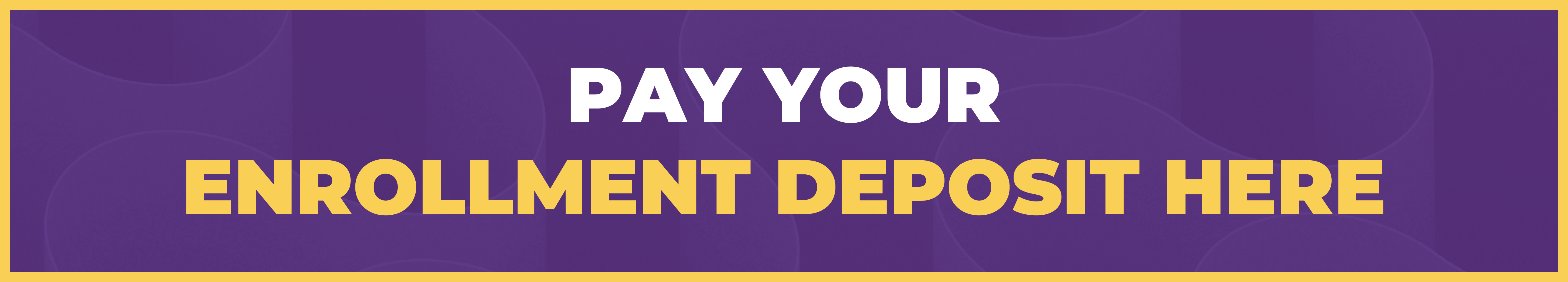 Buttons_Enrollment deposit